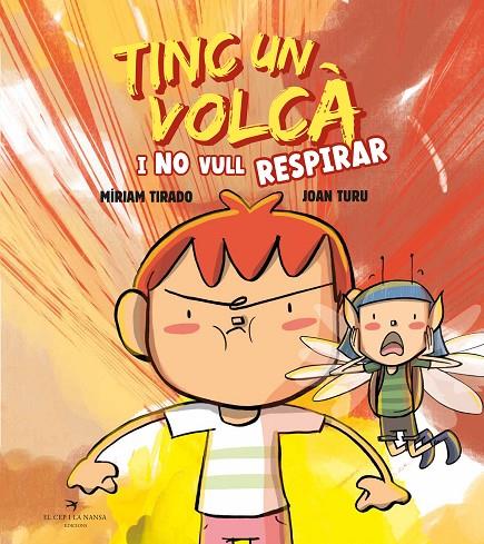 TINC UN VOLCÀ I NO VULL RESPIRAR (TAPA DURA) | 9788419747464 | TIRADO, MÍRIAM | Llibreria Online de Tremp