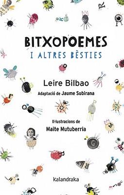 BITXOPOEMES I ALTRES BÈSTIES | 9788416804788 | BILBAO, LEIRE/SUBIRANA, JAIME | Llibreria Online de Tremp