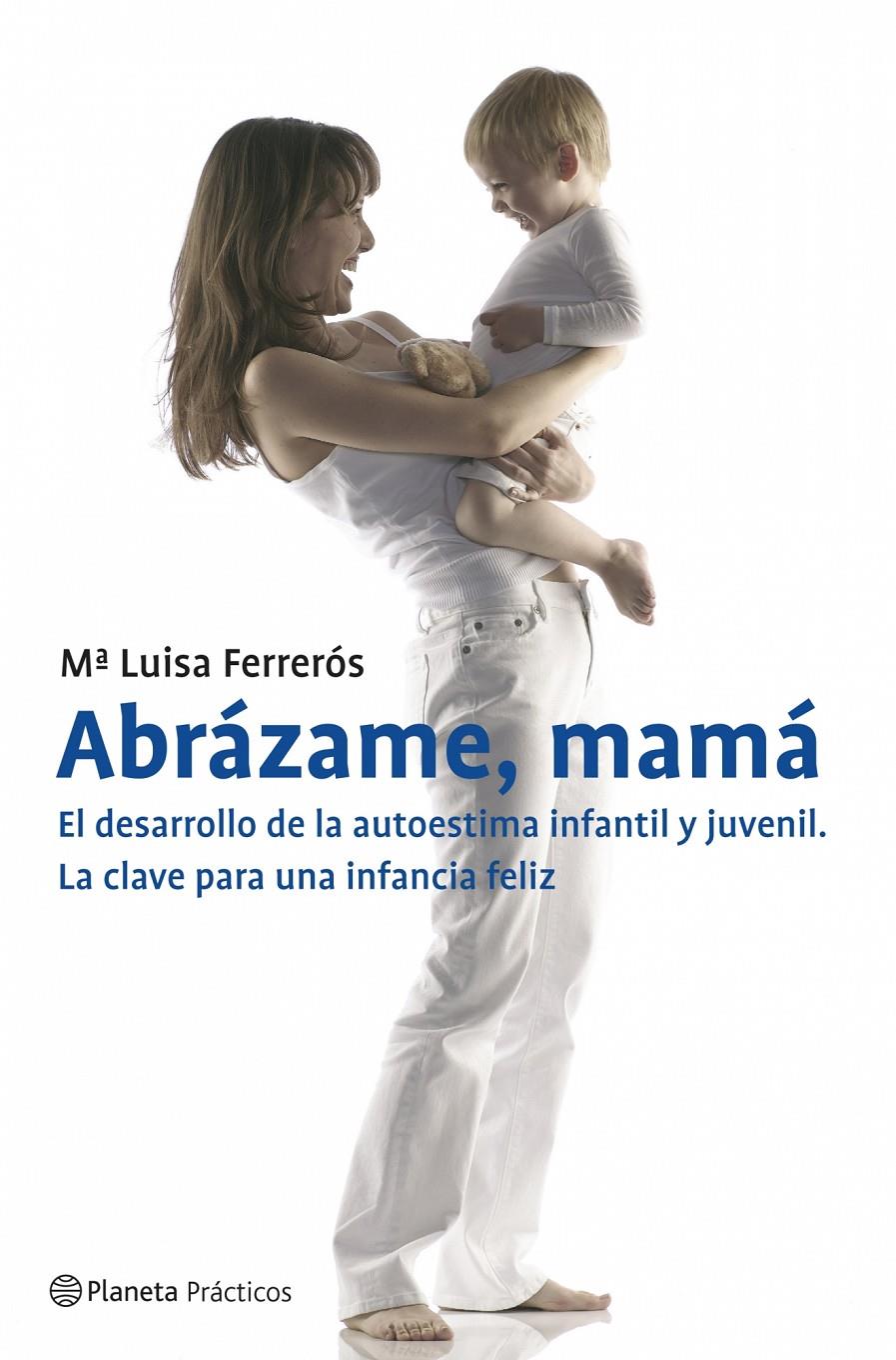 ABRAZAME MAMA | 9788408070894 | FERREROS TOR, MARIA LUISA | Llibreria Online de Tremp