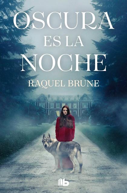 OSCURA ES LA NOCHE | 9788413148724 | BRUNE, RAQUEL | Llibreria Online de Tremp