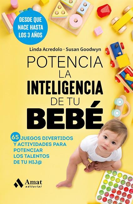 POTENCIA LA INTELIGENCIA DE TU BEBÉ | 9788419870858 | ACREDOLO, LINDA/GOODWYN, SUSAN | Llibreria Online de Tremp