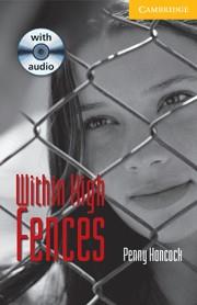 WITHIN HIGH FENCES LEVEL 2 ELEMENTARY/LOWER INTERMEDIATE BOOK WITH AUDIO CD PACK | 9780521686167 | HANCOCK, PENNY | Llibreria Online de Tremp