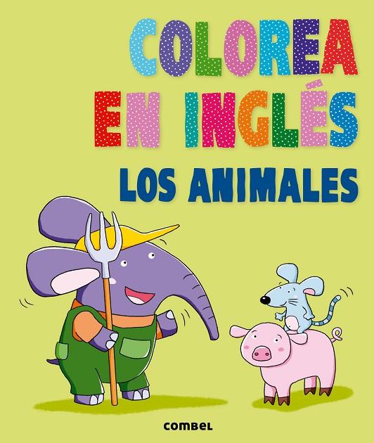 COLOREA EN INGLÉS. LOS ANIMALES | 9788498258936 | AGENCIA IMC | Llibreria Online de Tremp