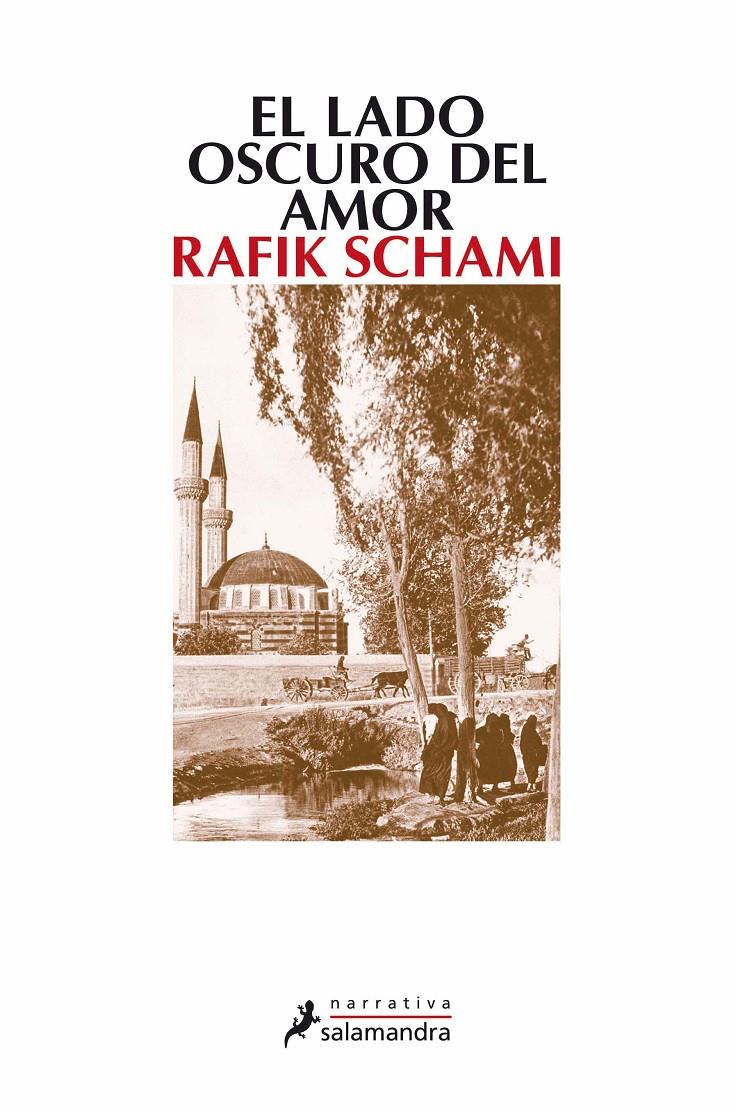 LADO OSCURO DEL AMOR, EL | 9788498381566 | SCHAMI, RAFIK (1946- ) | Llibreria Online de Tremp