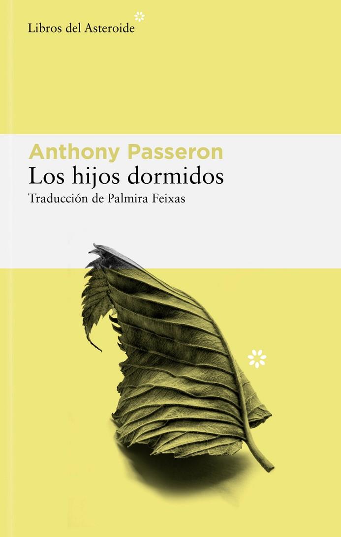 LOS HIJOS DORMIDOS | 9788419089656 | PASSERON, ANTHONY | Llibreria Online de Tremp