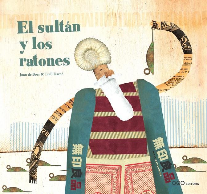 SULTAN Y LOS RATONES, EL | 9788496573055 | BOER, JOAN DE/DARNE, TXELL | Llibreria Online de Tremp