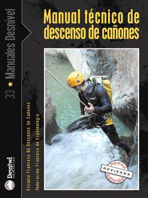 MANUAL TECNICO DE DESCENSO DE CAÑONES | 9788496192430 | Llibreria Online de Tremp