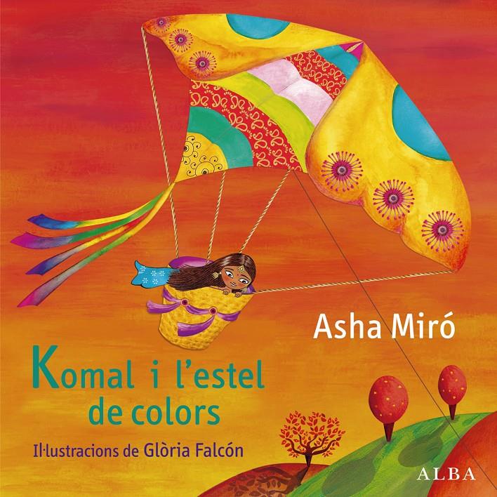 KOMAL I L'ESTEL DE COLORS | 9788484289197 | MIRÓ VEGA, ASHA | Llibreria Online de Tremp