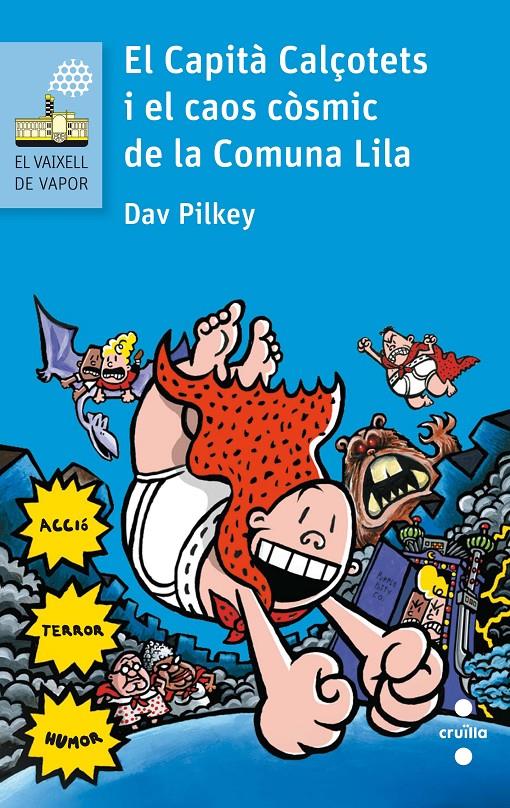 EL CAPITA CALÇOTETS I EL CAOS | 9788466141635 | PILKEY, DAV | Llibreria Online de Tremp