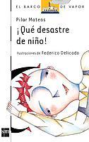 QUE DESASTRE DE NIÑO | 9788434836679 | MATEOS, PILAR | Llibreria Online de Tremp