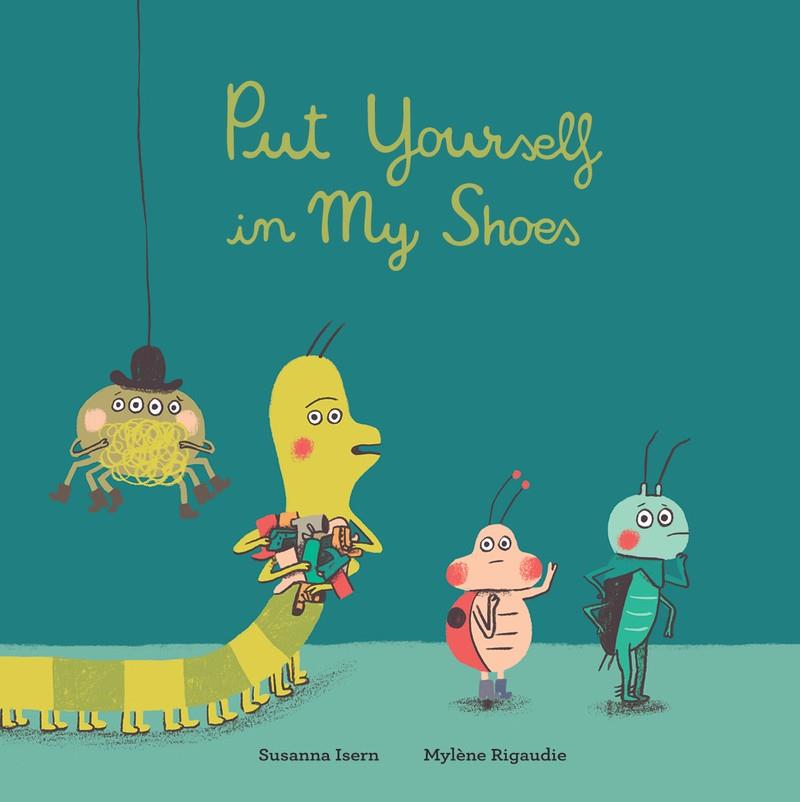 PUT YOURSELF IN MY SHOES | 9788417673376 | ISERN, SUSANNA | Llibreria Online de Tremp