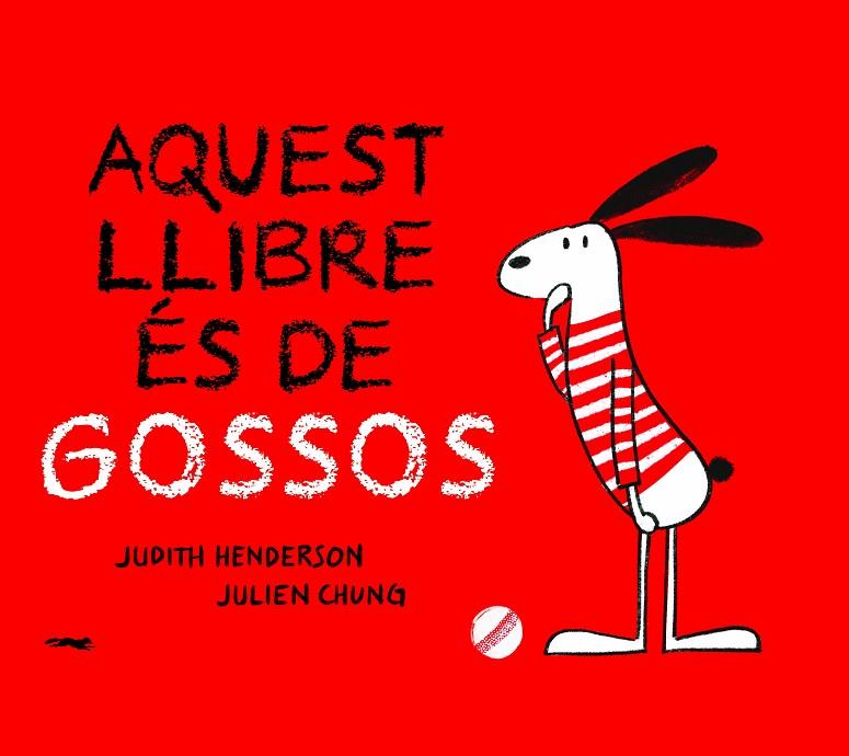 AQUEST LLIBRE ES DE GOSSOS | 9788412270440 | HENDERSON, JUDTH | Llibreria Online de Tremp