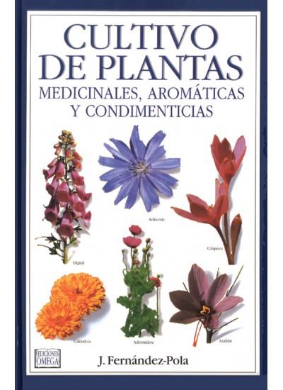 CULTIVO DE PLANTAS MEDICINALES,AROMATICAS Y CONDIM | 9788428210676 | FERNANDEZ-POLA,J. | Llibreria Online de Tremp