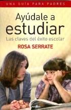 AYUDALE A ESTUDIAR | 9788484832737 | SERRATE, ROSA | Llibreria Online de Tremp