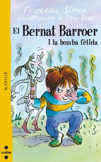 BERNAT BARROER I LA BOMBA FETIDA, EL | 9788466106177 | SIMON, FRANCESCA | Llibreria Online de Tremp
