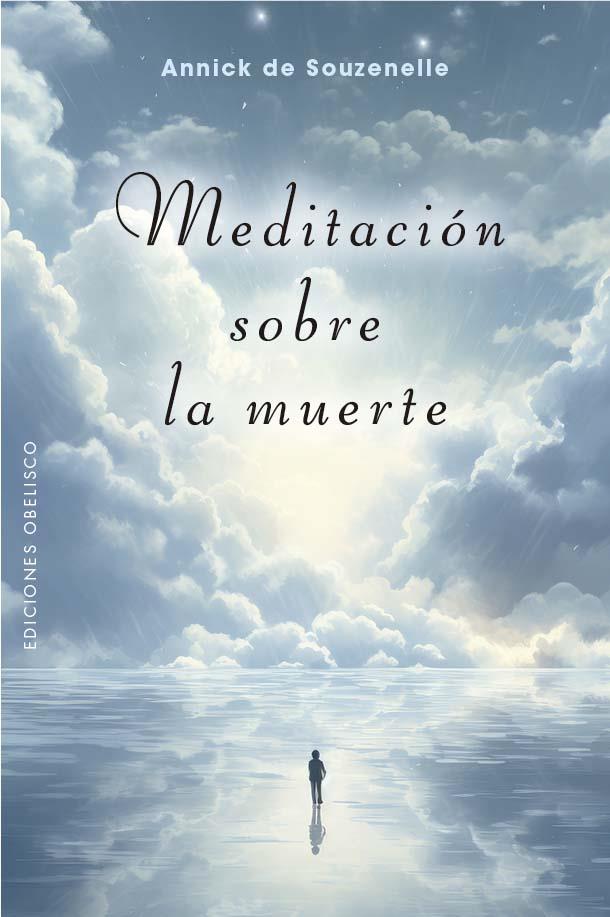 MEDITACIÓN SOBRE LA MUERTE | 9788411721912 | DE SOUZENELLE, ANNICK | Llibreria Online de Tremp