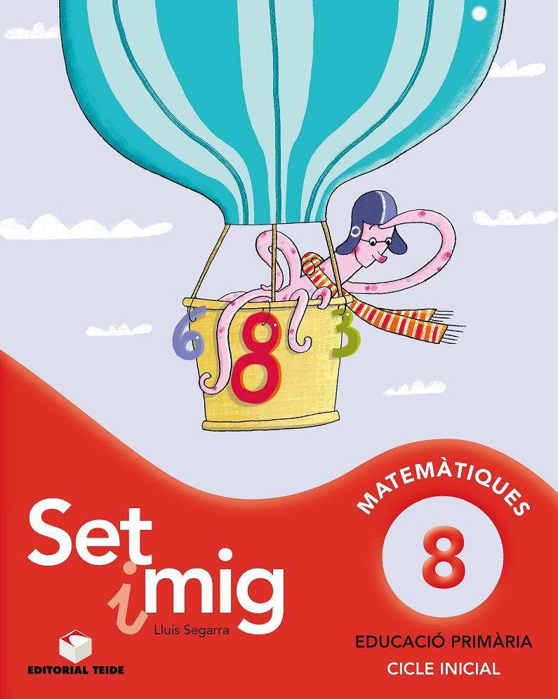 SET I MIG 8, MATEMATIQUES, EDUCACIO PRIMARIA, CICLE INICIAL | 9788430778249 | Llibreria Online de Tremp