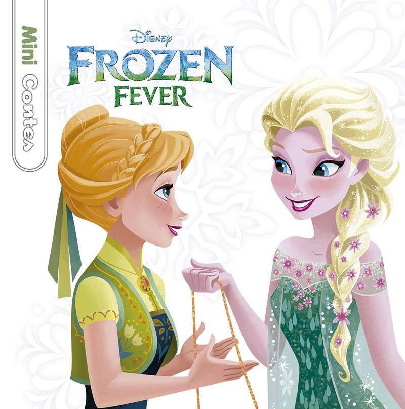 FROZEN FEVER. MINICONTES | 9788416520756 | DISNEY | Llibreria Online de Tremp