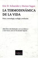TERMODINAMICA DE LA VIDA, LA | 9788483830529 | SCHNEIDER, ERIC D; SAGAN, DORION