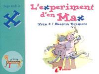 EXPERIMENT D'EN MAX, L' | 9788483042083 | DOUMERC, BEATRIZ ; TRIA 3 | Llibreria Online de Tremp