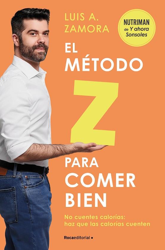 EL MÉTODO Z PARA COMER BIEN | 9788419743992 | ZAMORA, LUIS ALBERTO | Llibreria Online de Tremp