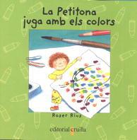 PETITONA JUGA AMB ELS COLORS, LA | 9788482865829 | RIUS, ROSER | Llibreria Online de Tremp