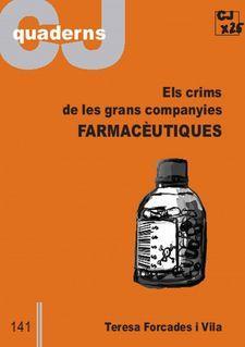 CRIMS DE LES GRANS COMPANYIES FARMACEUTIQUES, ELS | 9788497301381 | FORCADES, TERESA | Llibreria Online de Tremp