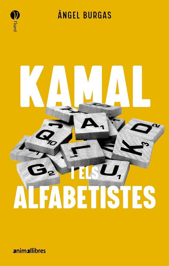 KAMAL I ELS ALFABETISTES | 9788419659989 | ÀNGEL BURGAS | Llibreria Online de Tremp