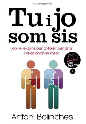 TU I JO SOM SIS | 9788415456483 | BOLINCHES, ANTONI | Llibreria Online de Tremp