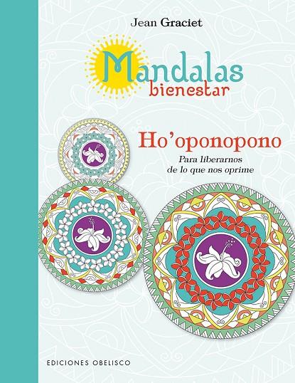 MANDALAS BIENESTAR: HO'OPONOPONO | 9788491112051 | GRACIET, JEAN | Llibreria Online de Tremp