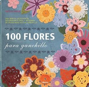 100 FLORES PARA GANCHILLO | 9789089982964 | SAINIO, CAITLIN | Llibreria Online de Tremp