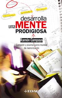 DESARROLLA UNA MENTE PRODIGIOSA | 9788441415775 | CAMPAYO, RAMON | Llibreria Online de Tremp