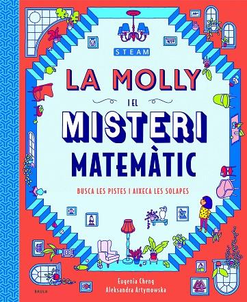 LA MOLLY I EL MISTERI MATEMÀTIC | 9788447943265 | CHENG, EUGENIA | Llibreria Online de Tremp