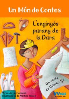 L'ENGINYOS PARANY DE LA DARA (VVKIDS) | 9788468253411 | FLANAGAN, LIZ | Llibreria Online de Tremp