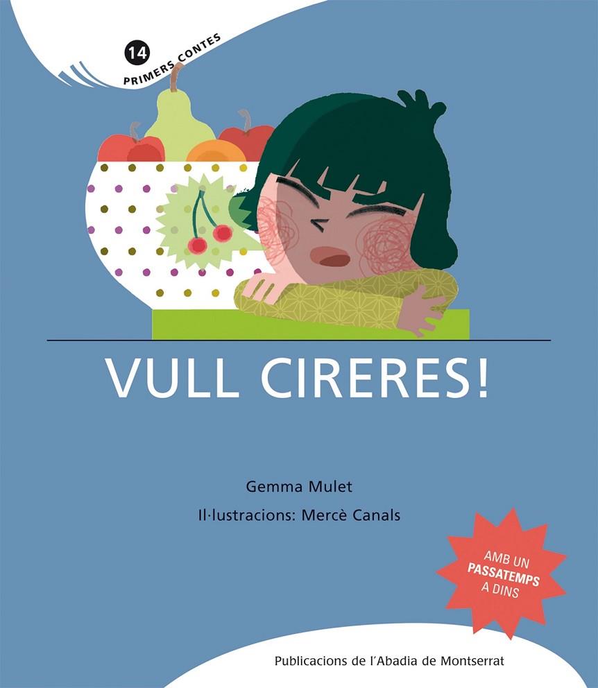 VULL CIRERES! | 9788498831702 | MULET, GEMMA | Llibreria Online de Tremp