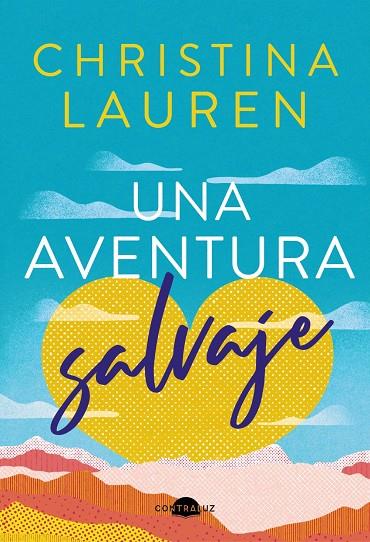 UNA AVENTURA SALVAJE | 9788418945625 | LAUREN, CHRISTINA | Llibreria Online de Tremp