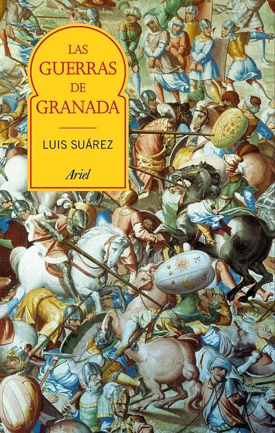 LAS GUERRAS DE GRANADA | 9788434426887 | SUÁREZ FERNÁNDEZ, LUIS | Llibreria Online de Tremp