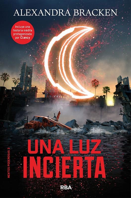 MENTES PODEROSAS 3. UNA LUZ INCIERTA (NUEVA EDICIÓN) | 9788427214200 | BRACKEN , ALEXANDRA | Llibreria Online de Tremp