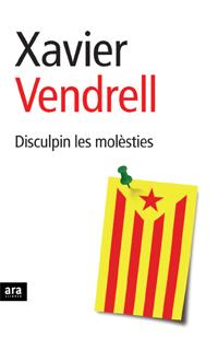 DISCULPIN LES MOLESTIES, | 9788496767157 | VENDREL, XAVIER | Llibreria Online de Tremp