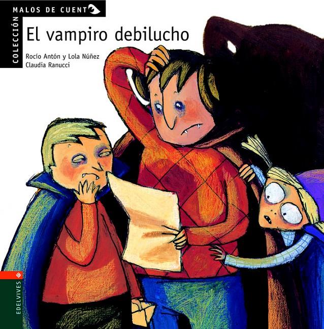 VAMPIRO DEBILUCHO, EL | 9788426349156 | ANTON, ROCIO; NUÑEZ, LOLA; RANUCCI, CLAUDIA | Llibreria Online de Tremp