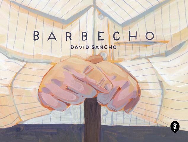 BARBECHO | 9788419409485 | SANCHO, DAVID | Llibreria Online de Tremp