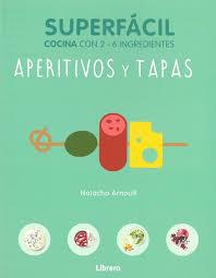 SUPERFACIL APERITIVOS Y TAPAS | 9789463590570 | NATACHA ARNOULT | Llibreria Online de Tremp