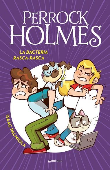 PERROCK HOLMES 20 - LA BACTERIA RASCA-RASCA | 9788419975102 | PALMIOLA, ISAAC | Llibreria Online de Tremp