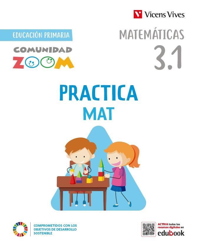 PRACTICAMAT 3 TRIM ACTIVIDADES (COMUNIDAD ZOOM) | 9788468281025 | FRAILE, JAVIER/PINEDA, ASCENSIÓN | Llibreria Online de Tremp