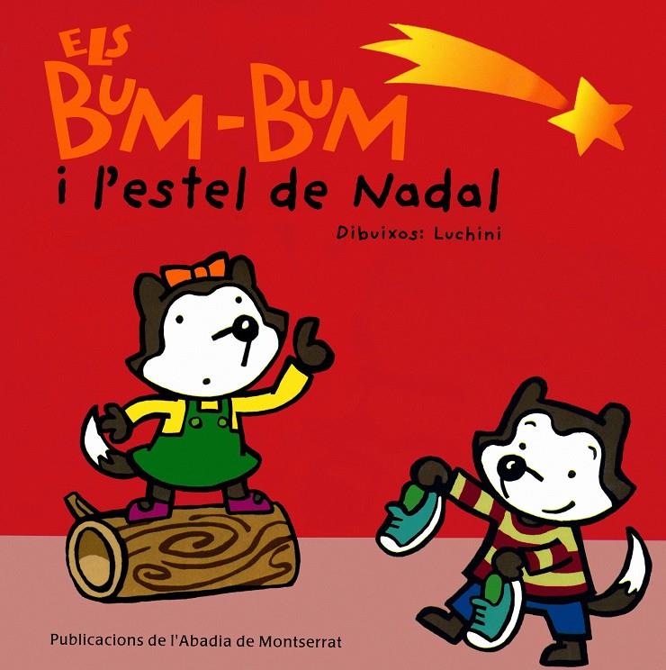 BUM-BUM I L'ESTEL DE NADAL, ELS | 9788484153351 | LUCHINI | Llibreria Online de Tremp