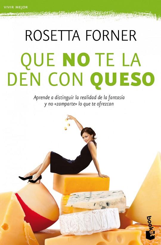 QUE NO TE LA DEN CON QUESO | 9788408004356 | FORNER, ROSETTA | Llibreria Online de Tremp