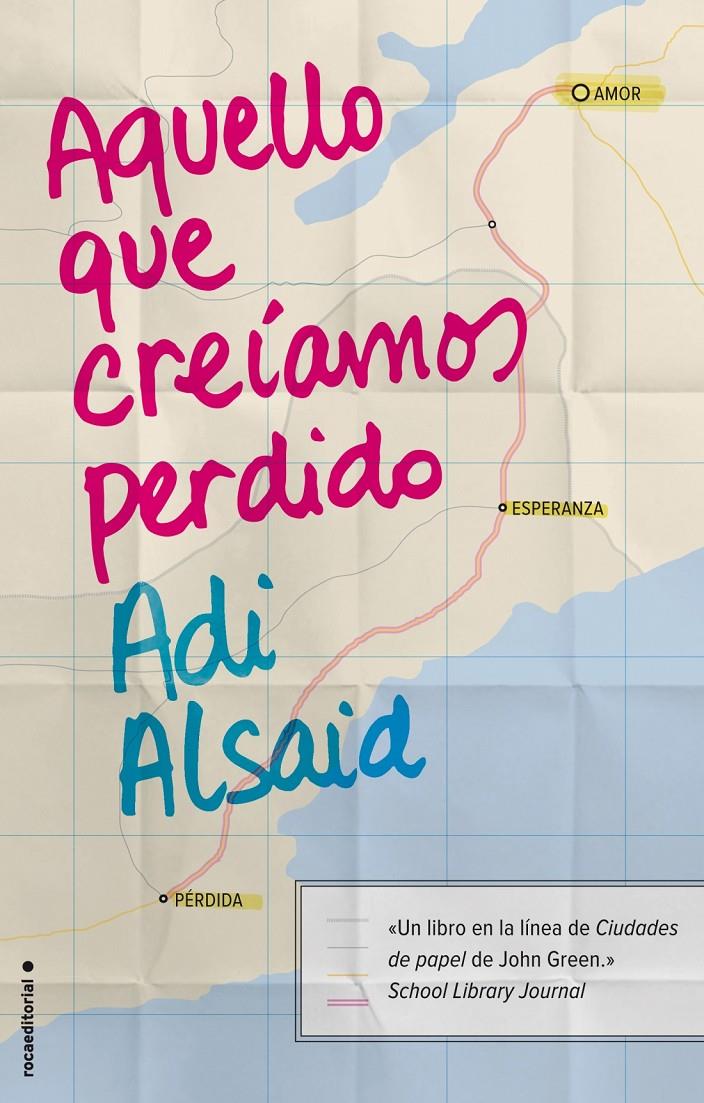 AQUELLO QUE CREÍAMOS PERDIDO | 9788499189345 | ALSAID, ADI | Llibreria Online de Tremp