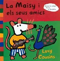 MAISY I ELS SEUS AMICS, LA | 9788495040039 | COUSINS, LUCY | Llibreria Online de Tremp