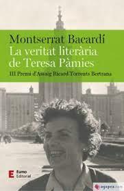 LA VERITAT LITERÀRIA DE TERESA PÀMIES | 9788497668095 | BACARDÍ TOMÀS, MONTSERRAT | Llibreria Online de Tremp