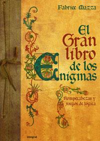 GRAN LIBRO DE LOS ENIGMAS, EL | 9788498673296 | MAZZA, FABRICE | Llibreria Online de Tremp